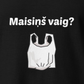 T-krekls Maisiņš vaig